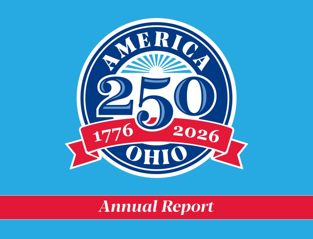 America 250 Ohio Report: Annual Report